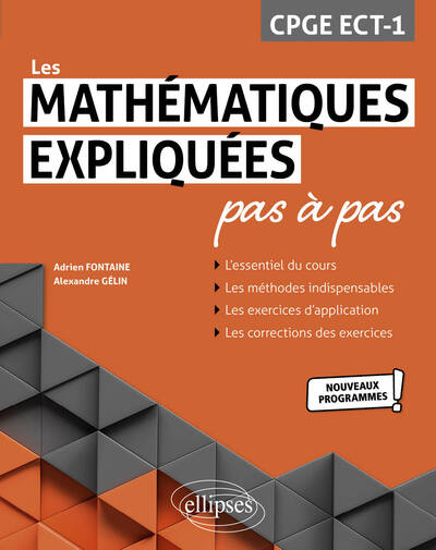 Picture of Les Mathématiques expliquées pas à pas - CPGE ECT-1 - Programme 2021