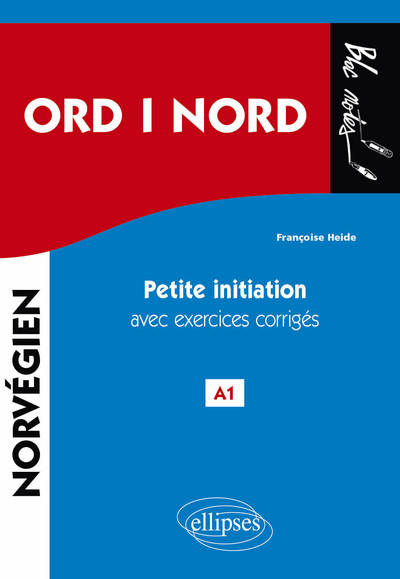 Image de ORD i NORD. Petite initiation au norvégien avec exercices corrigés. A1