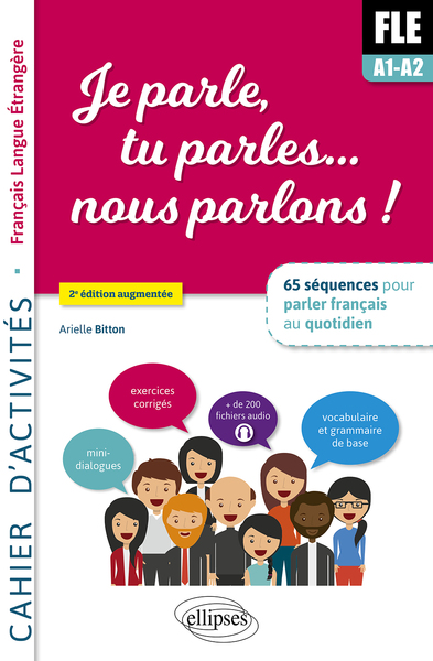 Image de Je parle, tu parles,… nous parlons ! FLE Cahier d'activités.