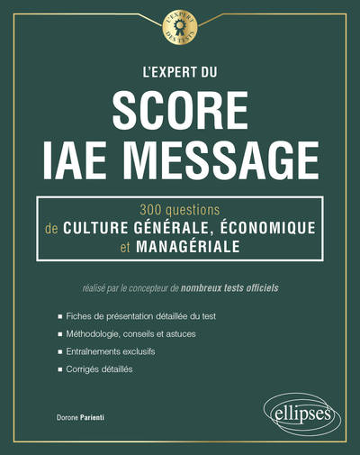 Picture of L'Expert du Score IAE Message - 300 questions de Culture Générale, Économique et Managériale