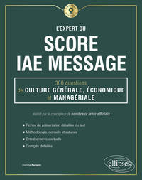 Picture of L'Expert du Score IAE Message - 300 questions de Culture Générale, Économique et Managériale