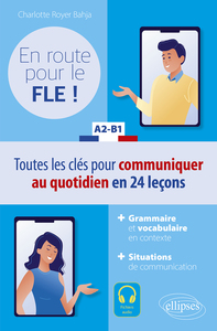 Image de FLE (Français langue étrangère). En route pour le FLE ! A2-B1