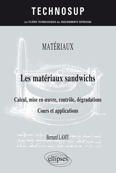 Image de MATÉRIAUX - Les matériaux sandwichs - Calcul, mise en œuvre, contrôle, dégradations - Cours et applications – Niveau C
