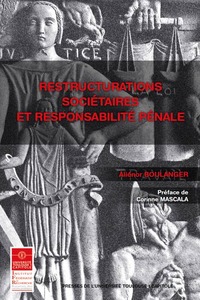 Picture of Restructurations sociétaires et responsabilité pénale