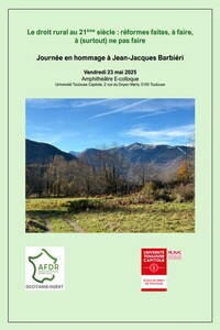 Image de Le droit rural au 21e siècle : réformes faites, à faire, à (surtout) ne pas faire