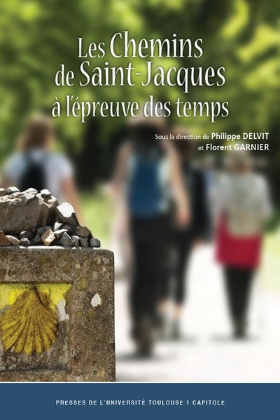 Picture of Les Chemins de Saint-Jacques à l'épreuvedes temps