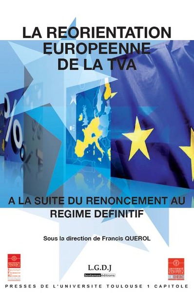 Picture of LA RÉORIENTATION EUROPÉENNE DE LA TVA