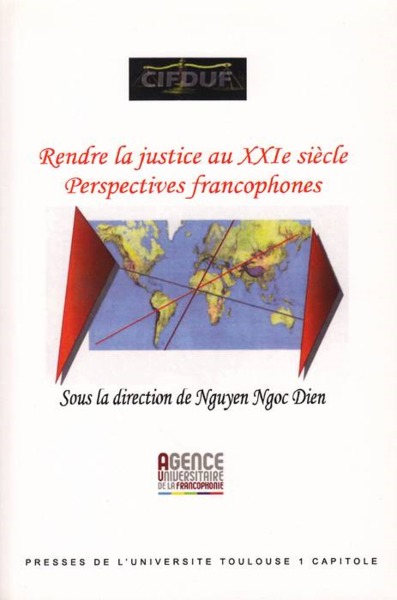 Image de RENDRE LA JUSTICE AU XXIE SIECLE