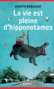 Picture of La vie est pleine d'hippopotames