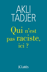 Image de Qui n'est pas raciste ici ?