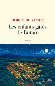 Image de Les enfants gâtés de Butare