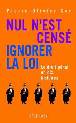 Image de Nul n'est censé ignorer la loi