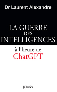 Image de La guerre des intelligences à l'heure de ChatGPT