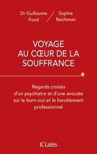 Image de Voyage au coeur de la souffrance