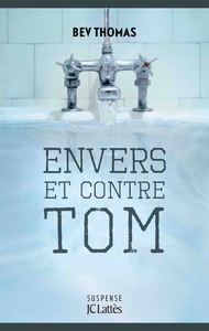 Picture of Envers et contre Tom