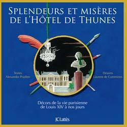 Picture of Splendeurs et misères de l'Hôtel de Thunes