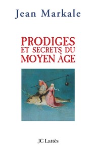 Image de Prodiges et secrets du Moyen-Âge