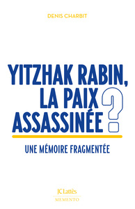 Picture of Yitzhak Rabin, la paix assassinée ?
