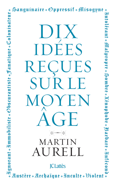 Picture of 10 idées reçues sur le Moyen Âge