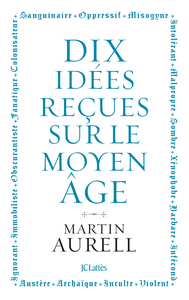 Picture of 10 idées reçues sur le Moyen Âge