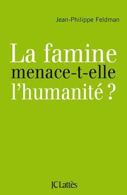 Picture of La famine menace-t-elle l'humanité?