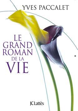 Image de Le grand roman de la vie