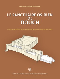 Picture of Le sanctuaire osirien de douch