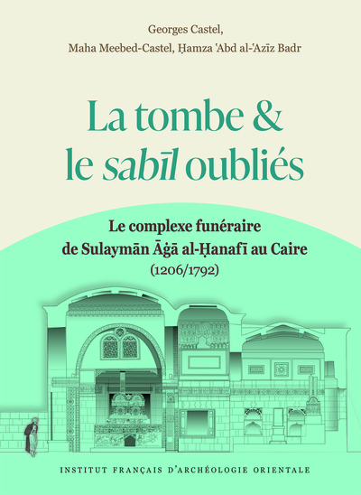 Image de La tombe et le Sabil oubliés