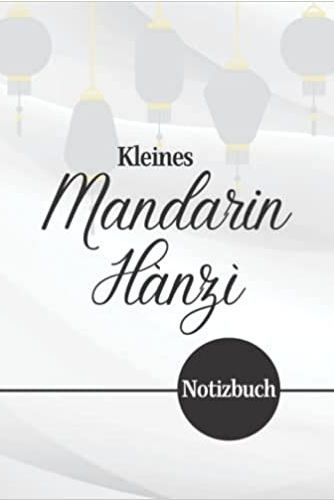 Image de Kleines Mandarin Hànzì Notizbuch