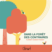 Picture of DANS LA FORET DES CONTRAIRES