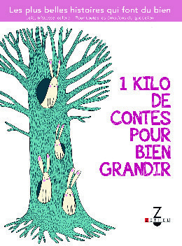 Image de Un kilo de contes pour bien grandi