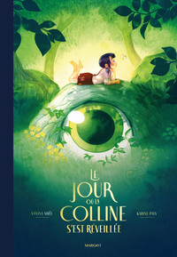 Image de Le jour où la colline s'est réveillée