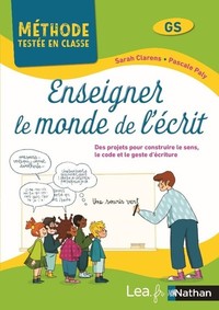 Image de Enseigner le monde de l'écrit - Cycle 1