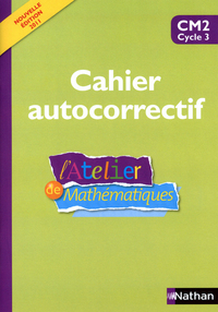 Image de L'Atelier de Mathématiques - Autocorrectif - CM2
