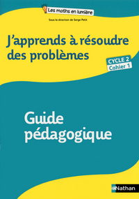 Image de J'apprends à résoudre des problèmes - guide pédagogique 1 -Cycle 2