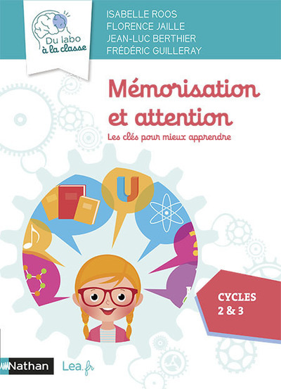 Picture of Mémorisation et attention - Les clés pour mieux apprendre - CP-CE-CM