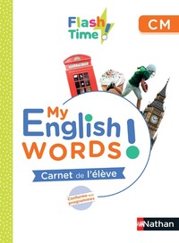 Picture of Flash Time! Carnet de l'élève CM - My English Words!