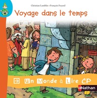 Image de Un monde à lire CP - série bleue - Album 5 - Voyage dans le temps