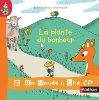 Image de Un monde à lire - kimamila CP - série rouge - Album 6 : La plante du bonheur