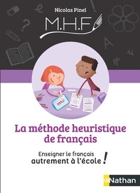 Picture of La méthode Heuristique de Français - Enseigner le français autrement à l'école ! 2020