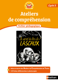 Image de Les Petits Robinson de la lecture - Fichier pédagogique 4 - Le Secret des bois de Lascaux - Cycle 3