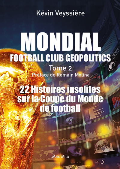 Image de Mondial : Football Club Geopolitics - Tome 2