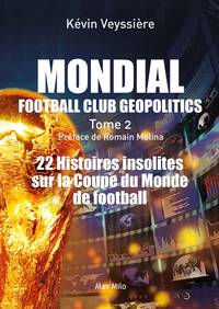 Image de Mondial : Football Club Geopolitics - Tome 2