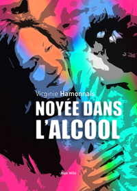 Picture of Noyée dans l'alcool