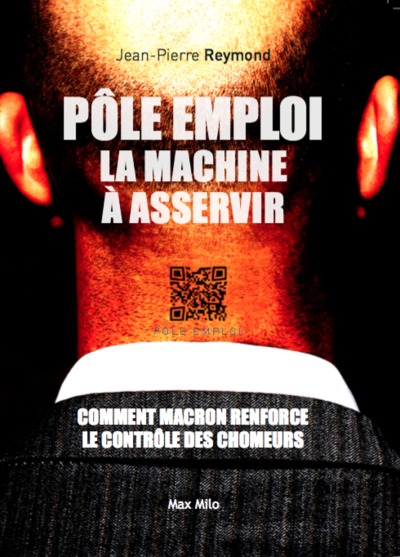 Picture of Pôle emploi, la machine à asservir