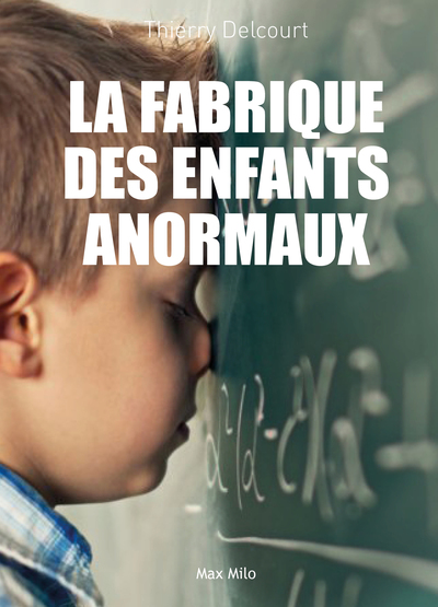 Image de La fabrique des enfants anormaux