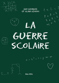 Image de La guerre scolaire