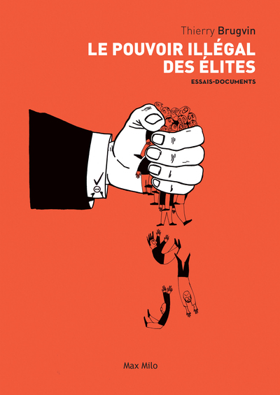 Image de Le pouvoir illégal des élites