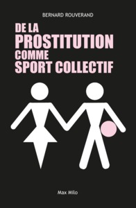 Image de De la prostitution comme sport collectif