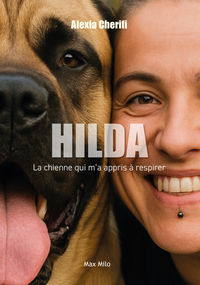 Picture of Hilda, la chienne qui m'a appris à respirer